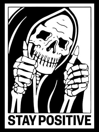 Clip-art design: grim-stay-positive JPT-OD-F2-UV CB-SS-LTR-WD-CRK-LTHR DE